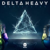 Delta Heavy - Oscillator / Fun House