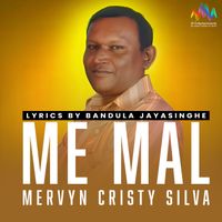 Mervyn Cristy Silva - Me Mal