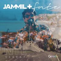 Jammil E Uma Noites - Jammil + Forte (Ao vivo)