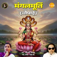 Ravindra Jain & Hemlata - Mangalmurti (Chopai)