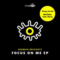German Brigante - Focus on Me