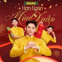 Isaac - HƠN NGÀN MÙA XUÂN