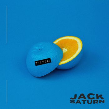 Jack Saturn - Trivial