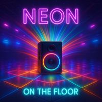 Neon - On the Floor