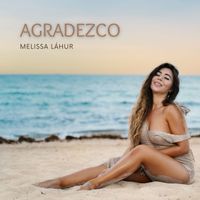 Melissa Láhur - Agradezco