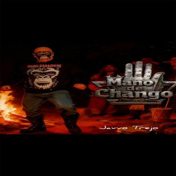 javvo trejo - Mano de chango (Original)