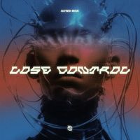 Alfred Beck - Lose Control