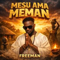 Freeman - MESU AMA MEMAN