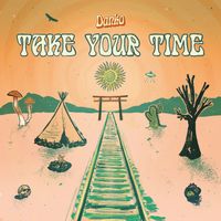 Danko - Take Your Time (Explicit)