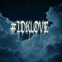 doro! - #IDKLOVE (Explicit)