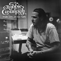 Robbie Cavanagh - Tough Love, An Old Flame (Explicit)