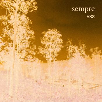 6AM - Sempre
