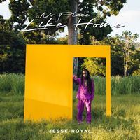 Jesse Royal - No Place Like Home (Deluxe)