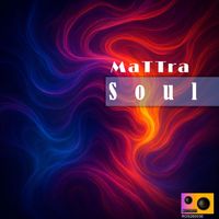 MaTTrA - Soul