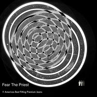 Fear The Priest - !! Americas Best Fitting Premium Jeans (Explicit)
