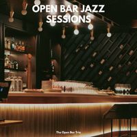 The Open Bar Trio - Open Bar Jazz Sessions