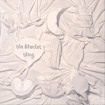 Deer - The Blanket Thing (Explicit)