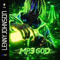 Lenny Johnson - MP3 GOD (Explicit)