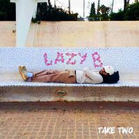 Lazy B - Take Two