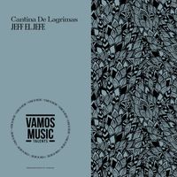 Jeff El Jefe - Cantina de Lagrimas