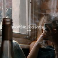 mila - nicotine and chlorine (Explicit)