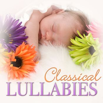 Various Artists - Classical Lullabies