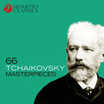 Various Artists - 66 Tchaikovsky Masterpieces