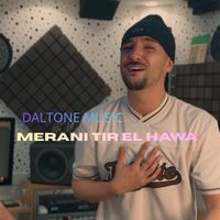 DALTONE MUSIC - MERANI  TIR EL HAWA
