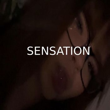 SENSATION - thatsLIFE (Explicit)
