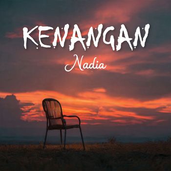 Nadia - Kenangan