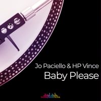 Jo Paciello, HP Vince - Baby Please