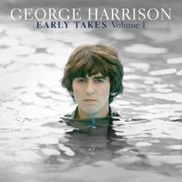 George Harrison - Early Takes (Vol. 1)