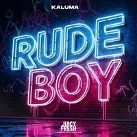 KALUMA - Rude Boy