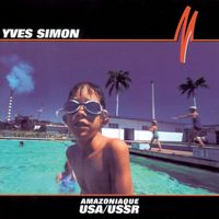 Yves Simon - USA/USSR