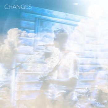 James Davies - Changes