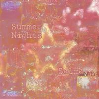 Salma - Summer Nights