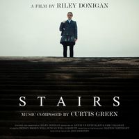Curtis Green - STAIRS (Original Soundtrack)