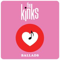The Kinks - Ballads