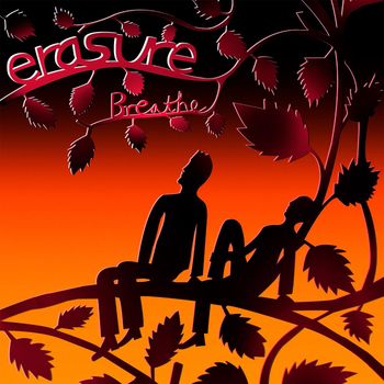 Erasure - Breathe