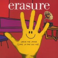 Erasure - Make Me Smile (Come Up and See Me)
