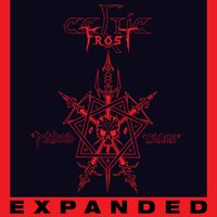 Celtic Frost - Morbid Tales (Expanded Version)