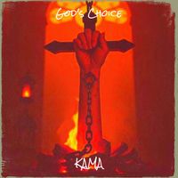 KAMA - God's Choice