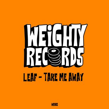 Leaf - Take Me Away