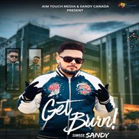 Sandy - Get Burn