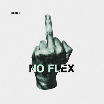 Brian G - No Flex