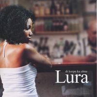 Lura - Di Korpu Ku Alma