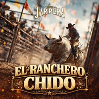 Banda La Jaripera - EL Ranchero Chido