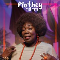 Mathey - T'es Yéyé