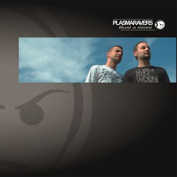 Plasmaravers - Bust A Move (Explicit)