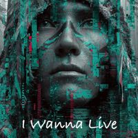 ArtH - I Wanna Live